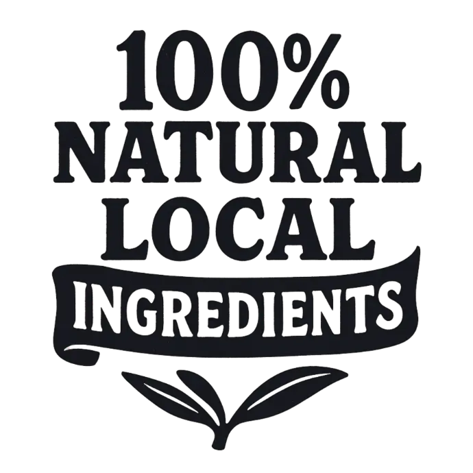 100% Natural Local Ingredients